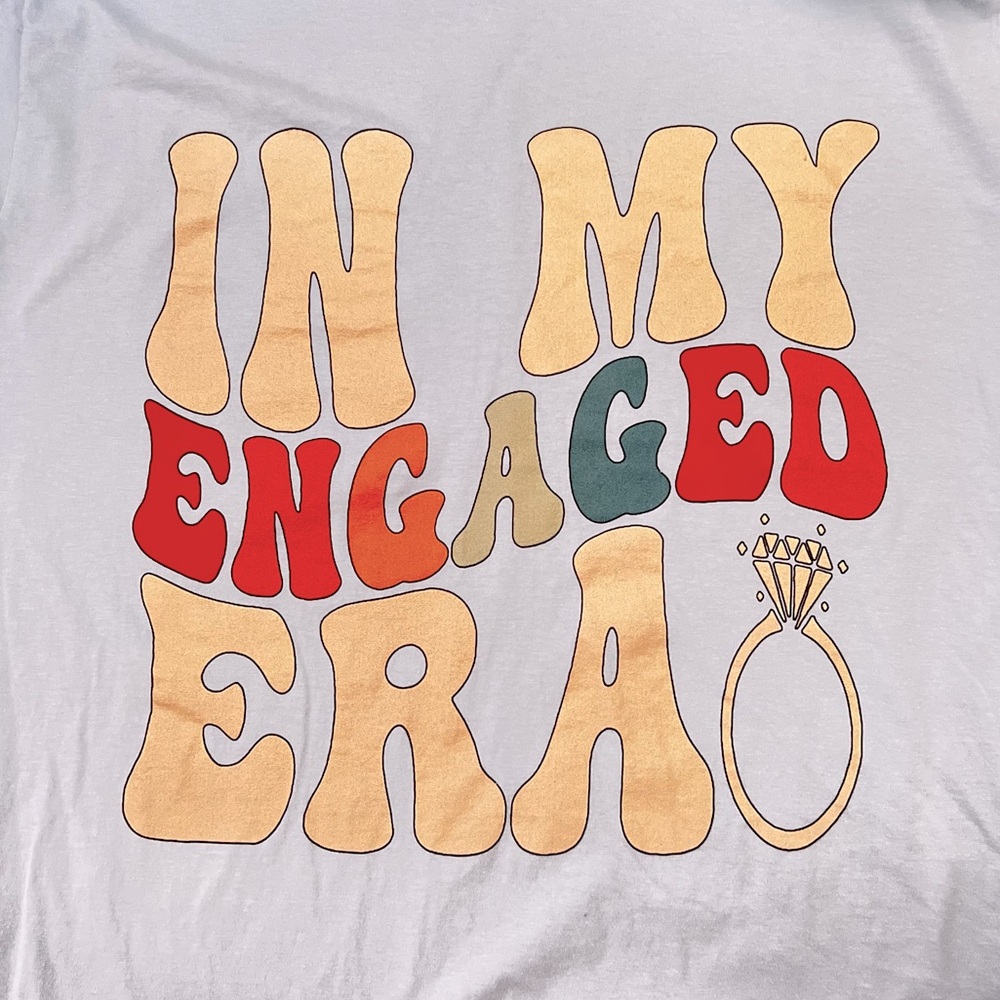 In My Engaged Era Light Blue TShirt by Port & Company